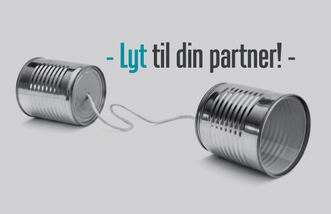 Lyt nu til din partner