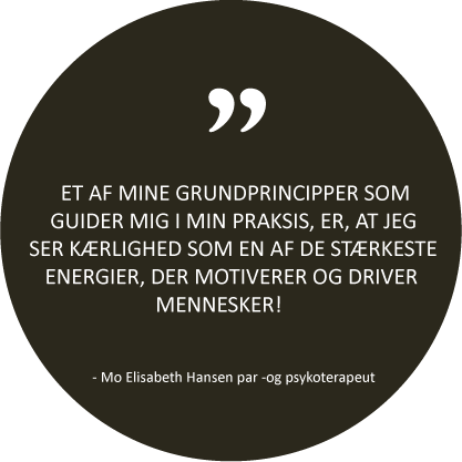 Citat fra psykoterapeut Mo Elisabeth Hansen - København